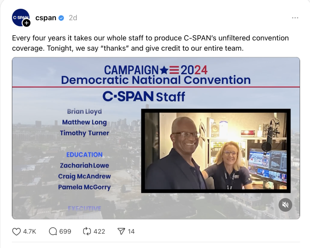 C-SPAN Thread post. Every four years it takes our whole staff to produce C-SPAN’s unfiltered convention coverage. Tonight, we say “thanks” and give credit to our entire team.